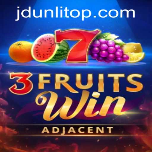 Discover the Exciting World of 3FruitsWin with JD Unli