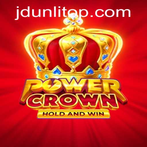 Discover PowerCrown: The Ultimate Gaming Experience with JD Unli