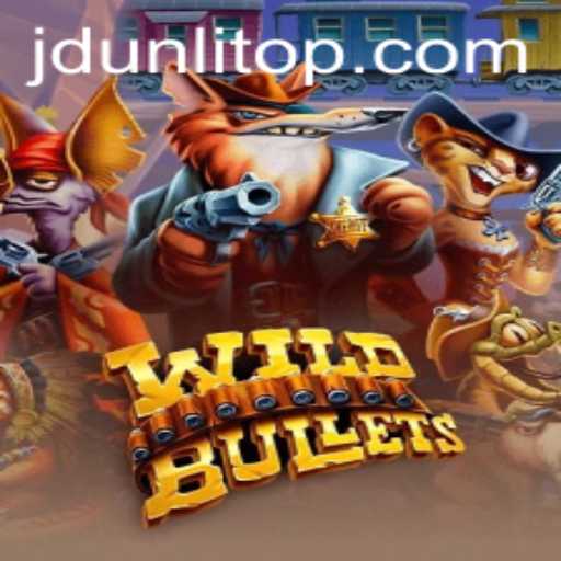 Exploring the World of WildBullets: The Exciting New Game with JD Unli